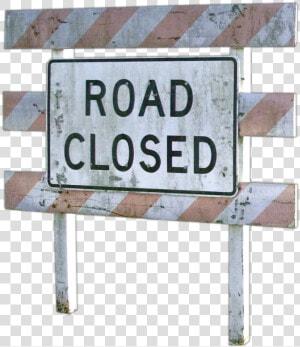 Road Sign Road Closed  HD Png Download