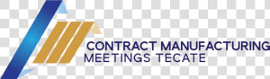 Contract Manufacturing Meetings Tecate   Graphic Design  HD Png Download