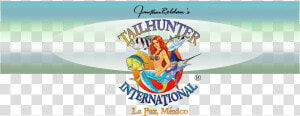 Tailhunter International In La Paz  Baja Sur   Tailhunter International  HD Png Download