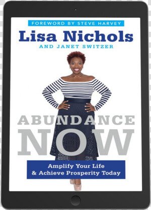 Lisa Nichols Abundance Now Amplify Your Life Achieve  HD Png Download