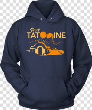 Visit Tatooine Unisex Hoodie   Hoodie  HD Png Download