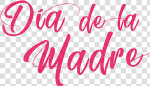 Dia De Las Madres Png  Transparent Png