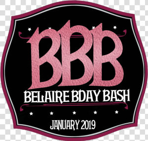 Belaire Birthday Bash   Label  HD Png Download