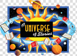 Summer Reading A Universe Of Stories  HD Png Download