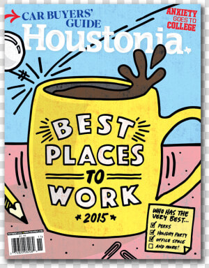 Houstonia Magazine Covers   Best Places To Work Magazine Covwrs  HD Png Download