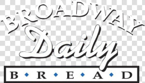 Broadway Daily Bread Logo Wide   Calligraphy  HD Png Download