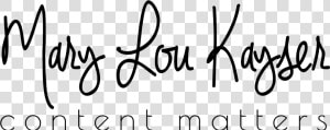 Mary Lou Kayser   Calligraphy  HD Png Download