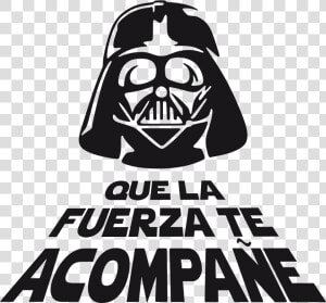 Star Wars Que La Fuerza Te Acompañe  HD Png Download