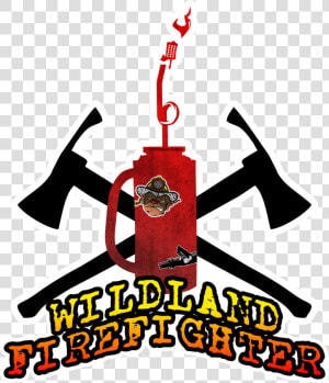 Wildland Firefighter Sticker We Love Wildland Firefighters   Wildland Firefighter Decal  HD Png Download