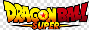 Dragon Ball Super Logo By Vulrro On Deviantart   Dragon Ball Super  HD Png Download