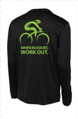 When In Doubt Work Out Shirt   Long sleeved T shirt  HD Png Download