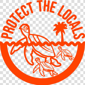 Protect The Locals Turtle  HD Png Download