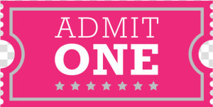 Admit One Ticket Pink   Png Download   Graphic Design  Transparent Png