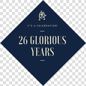 26 Glorious Years Copy   Sign  HD Png Download