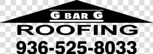 G Bar G Roofing   Sign  HD Png Download