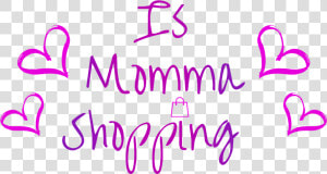 Is Momma Shopping   Fashion  HD Png Download