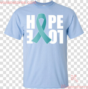 Ovarian Cancer Awareness Ribbon Hope T Shirt Vivianstores   Modelo Shirts  HD Png Download