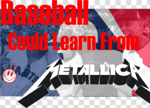 Baseball Could Learn From Metallica   Metallica Logo Transparent Background  HD Png Download