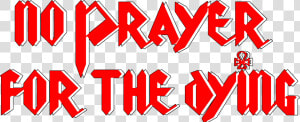 Iron Maiden No Prayer For The Dying Logo  HD Png Download