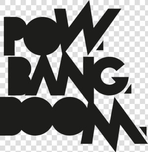 Pow Bang Boom   Png Download   Graphic Design  Transparent Png