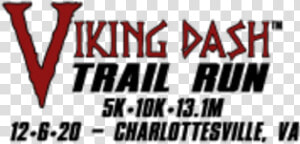 2020 Viking Dash Trail Run Charlottesville   Graphic Design  HD Png Download