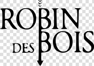 Transparent White Vignette Png   Robin Des Bois Logo  Png Download