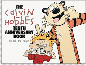 Calvin And Hobbes Tenth Anniversary Book  HD Png Download