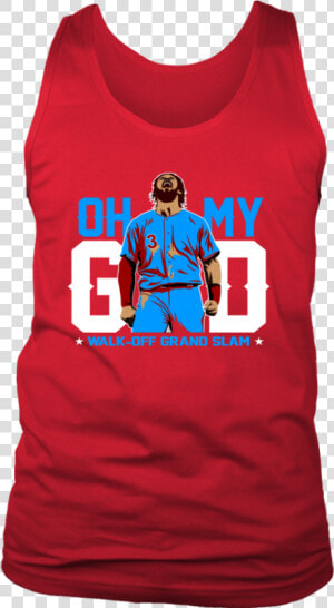 Oh My God Bryce Shirt Walk Off Grand Slam  HD Png Download