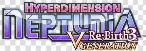 Hyperdimension Neptunia Re Birth3 Logo  HD Png Download