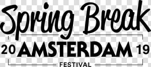 Spring Break Amsterdam Line Up 2018   Png Download   Festival Amsterdam Spring Break 2020  Transparent Png