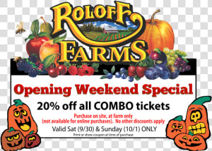 20  Off Combo On Opening Weekend Coupon   Roloff Farms  HD Png Download