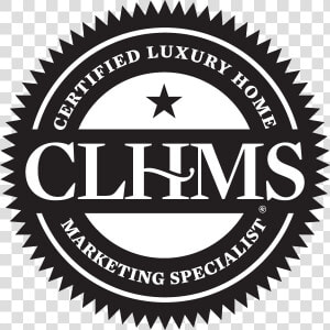 Clhms Seal B W 1187628351   Certified Luxury Home Marketing Specialist  HD Png Download