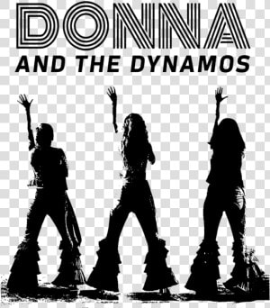 Mamma Mia Donna And The Dynamos Poster  HD Png Download