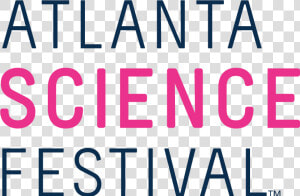 Atlanta Science Festival   Atlanta Science Festival Logo  HD Png Download