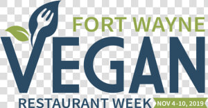 Fort Wayne Vegan Restaurant Week   Graphic Design  HD Png Download