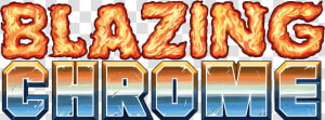 Blazing Chrom Logo   Blazing Chrome Game Logo  HD Png Download