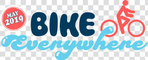 Bike Everywhere Month 2019  HD Png Download