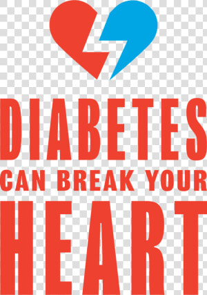 Don T Let Type 2 Diabetes Break Your Heart   Diabetes Can Break Your Heart  HD Png Download