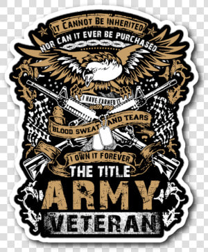 Army Veteran Decal With Free Shipping   Proud Army Veteran Tattoo  HD Png Download