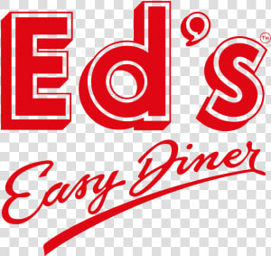 Ed  39 s Easy Diner Logo  HD Png Download