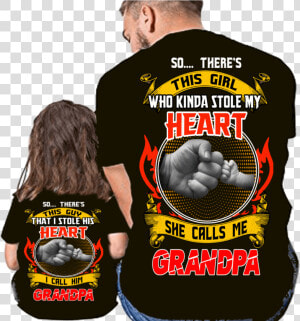 Stole My Heart Grandpa And Granddaughter   Grandpa Granddaughter T Shirt  HD Png Download