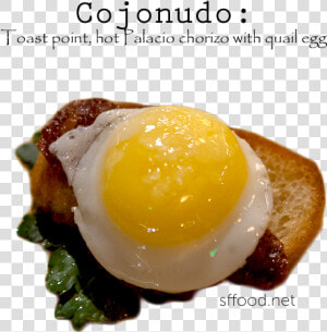 Toast Point  Hot Palacio Chorizo  Quail Egg At Beso   Fried Egg  HD Png Download