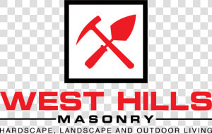 West Hills Masonry   Sign  HD Png Download