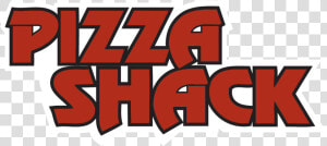 Pizzashack   Pizza Shack  HD Png Download