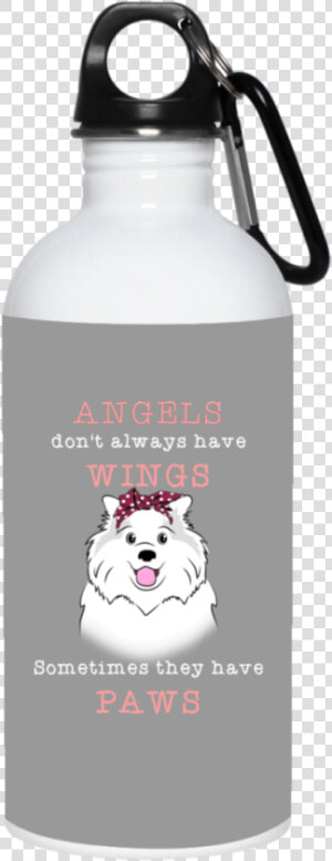 Angels Don T Always Have Wings Samoyed Mugs   Corgi Water Bottle  HD Png Download