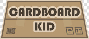 Cardboard Kid   Signage  HD Png Download