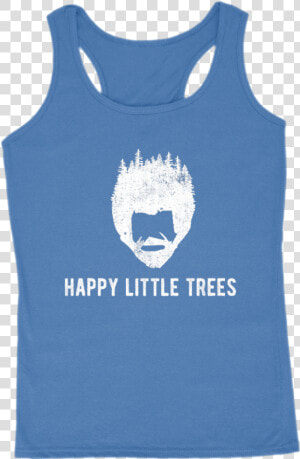 Happy Little Trees Bob Ross Funny Graphic Women S Tank  HD Png Download