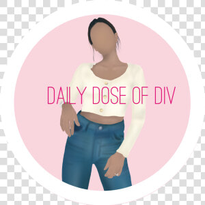 Daily Dose Of Div   Girl  HD Png Download