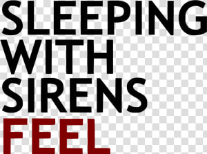 Sleeping With Sirens Feel Schriftzug   Sleeping With Sirens Logo Render  HD Png Download