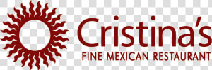 Cristina S Fine Mexican Restaurant Logo   Cristina  39 s Fine Mexican Logo  HD Png Download